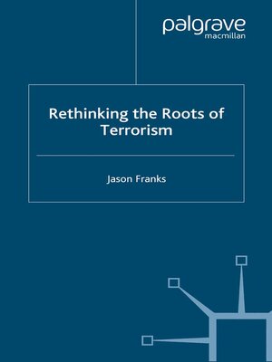 cover image of Rethinking the Roots of Terrorism